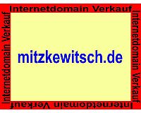 mitzkewitsch.de, diese  Domain ( Internet ) steht zum Verkauf!